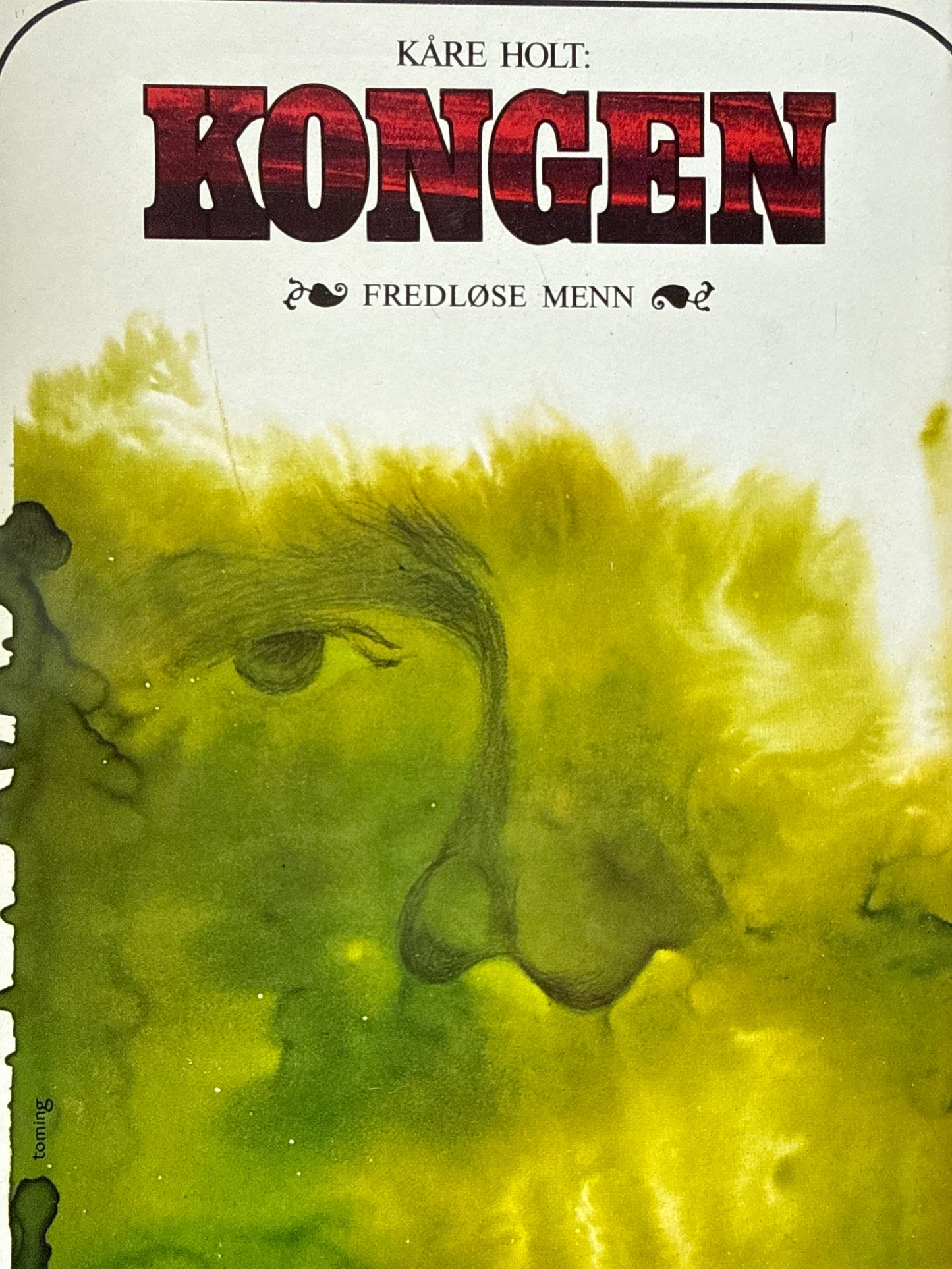 Kongen ; fredløse menn - Innbundet