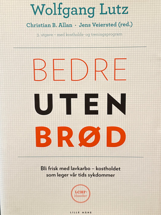 Bedre uten brød - Innbundet