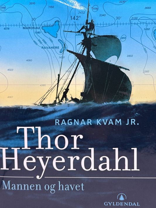 Thor Heyerdahl: mannen og havet - Innbundet