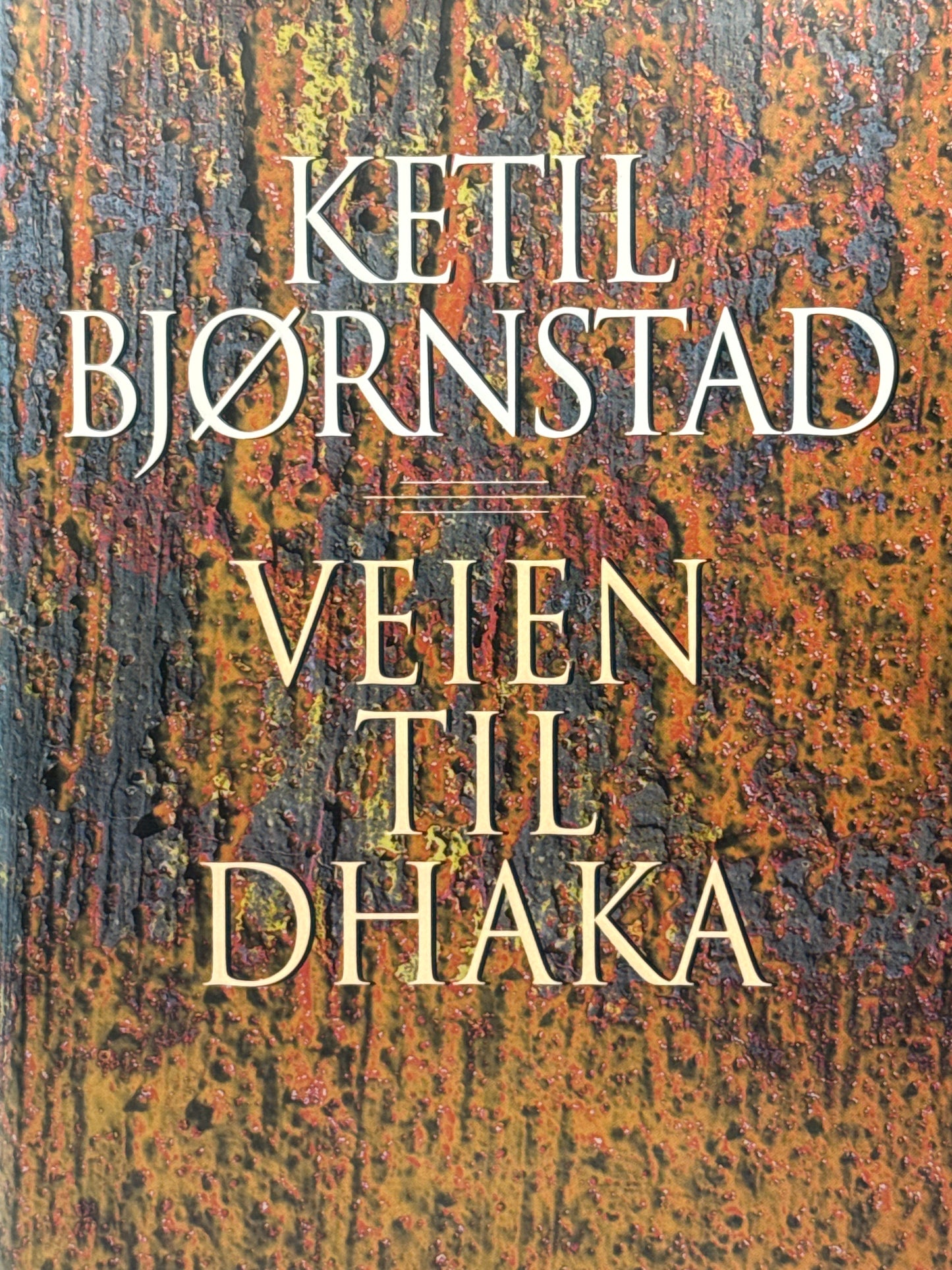 Veien til Dhaka - Innbundet