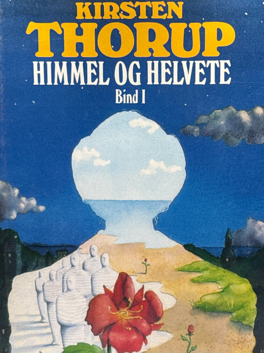 Himmel og helvete ; bind 1 - Innbundet