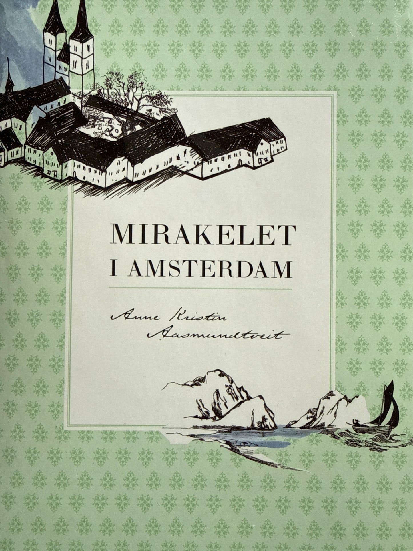 Mirakelet i Amsterdam - Innbundet
