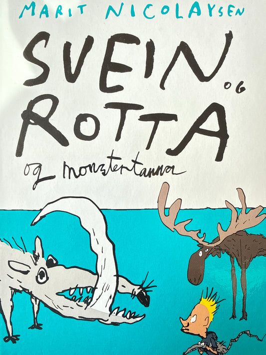 Svein og rotta og monstertanna - Innbundet