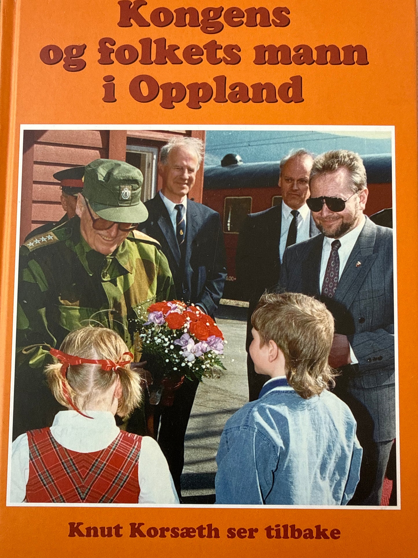 Kongens og folkets mann i Oppland: Knut Korsæth ser tilbake - Innbundet