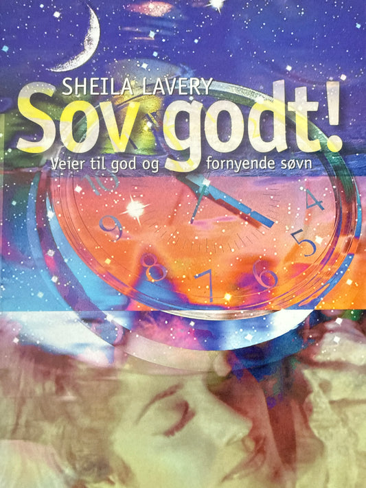 Sov godt - veier til god og fornyende søvn - Innbundet