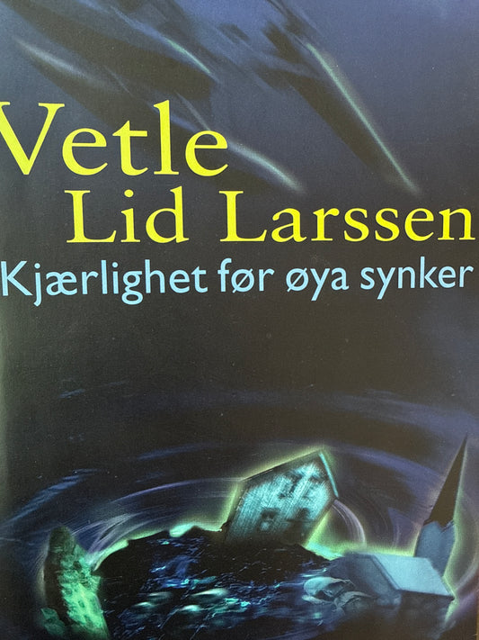 Kjærlighet før øya synker - Innbundet
