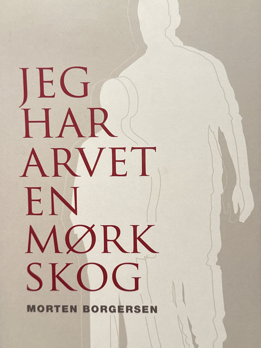 Jeg har arvet en mørk skog - Innbundet