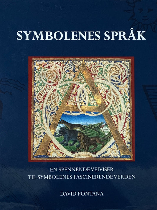 Symbolenes språk ; en spennende veiviser til symbolenes fascinerende verden - Innbundet