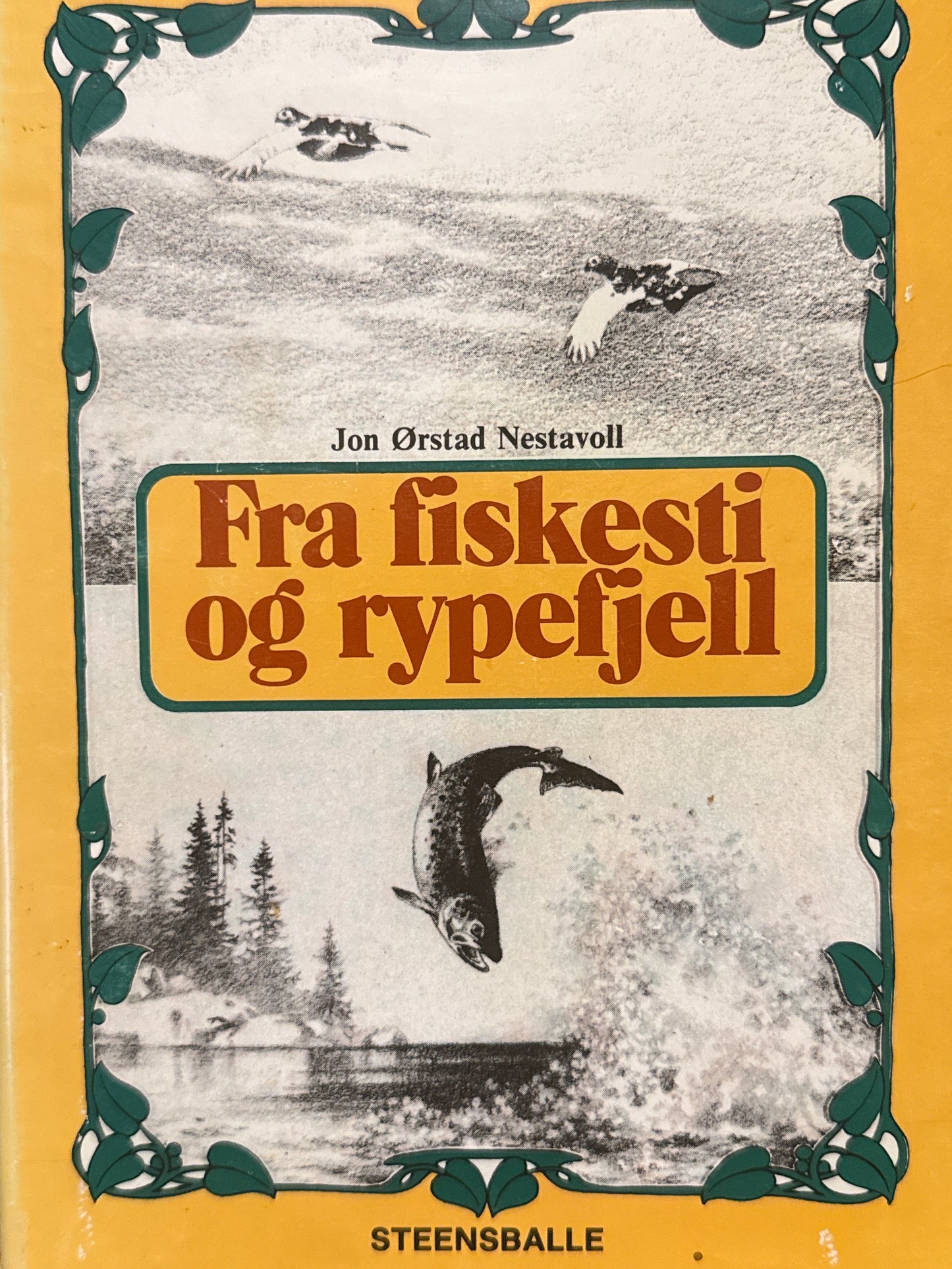 Fra fiskesti og rypefjell - Innbundet