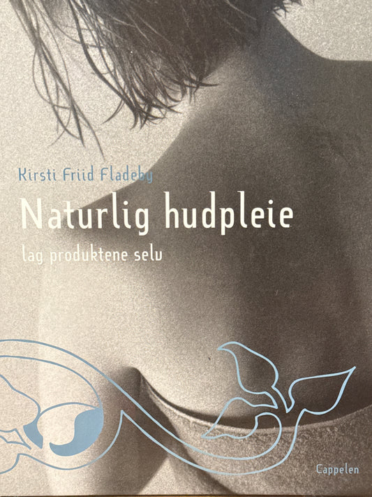 Naturlig hudpleie - Innbundet