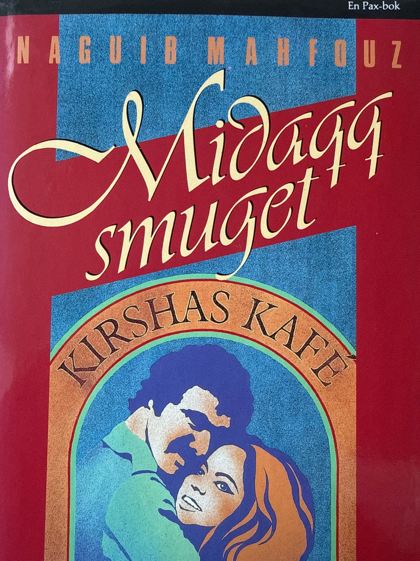 Midaqq-smuget - Innbundet