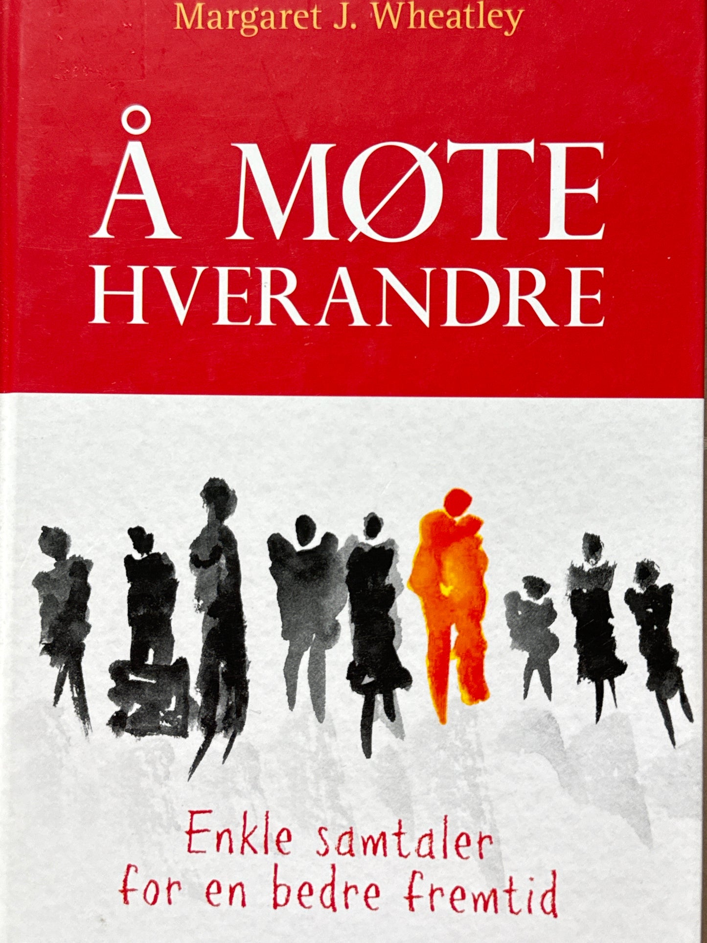 Å møte hverandre - Innbundet