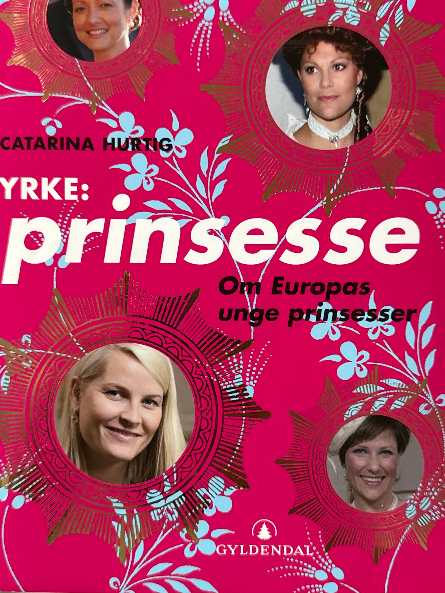 Yrke: prinsesse - Innbundet
