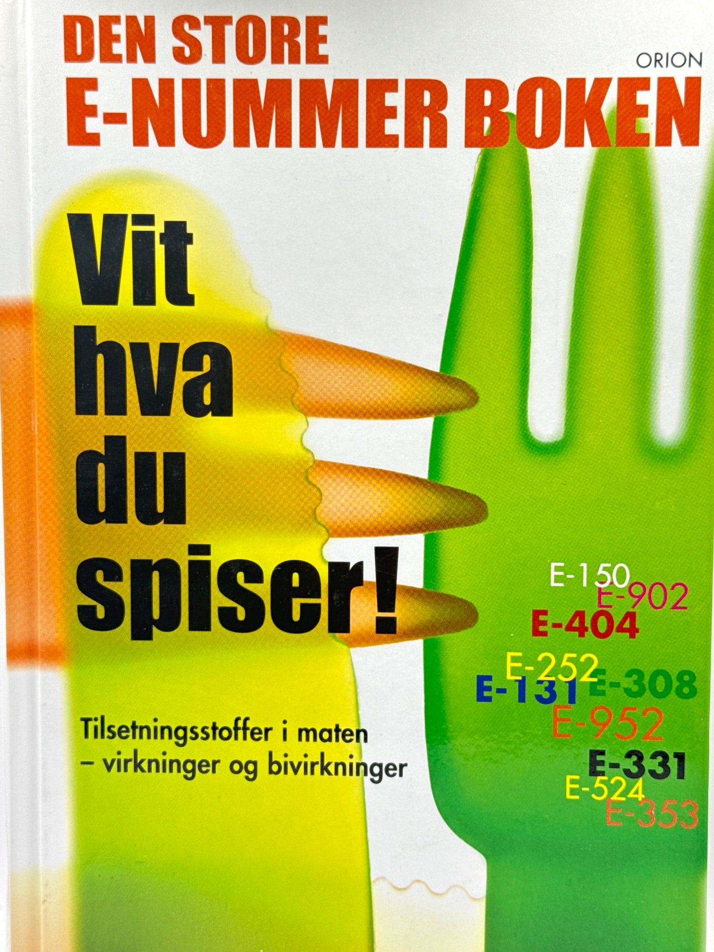 Vit hva du spiser! - Innbundet