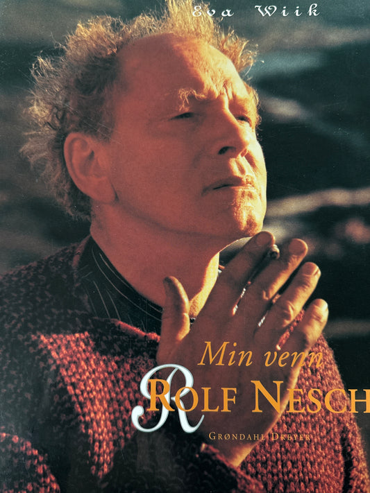 Min venn Rolf Nesch - Innbundet