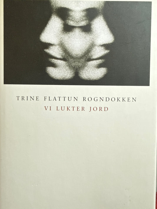 Vi lukter jord - Innbundet