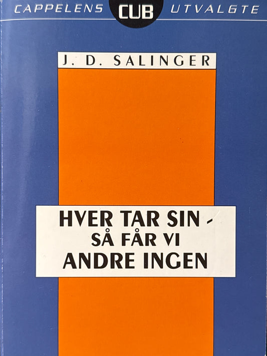 Hver tar sin - sa far vi andre ingen - Pocket