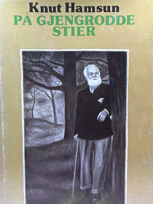 På gjengrodde stier - Innbundet