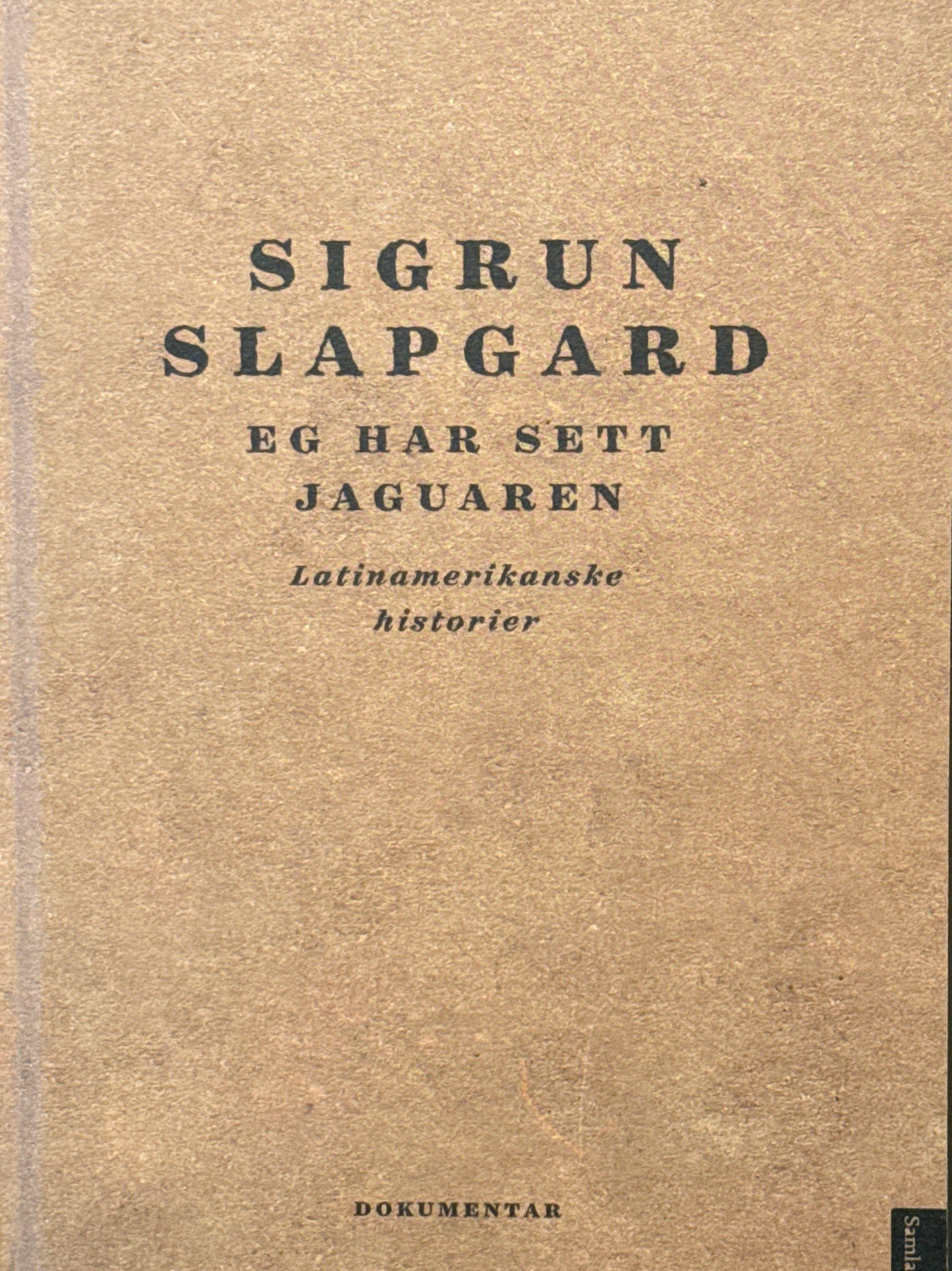 Eg har sett jaguaren - Innbundet
