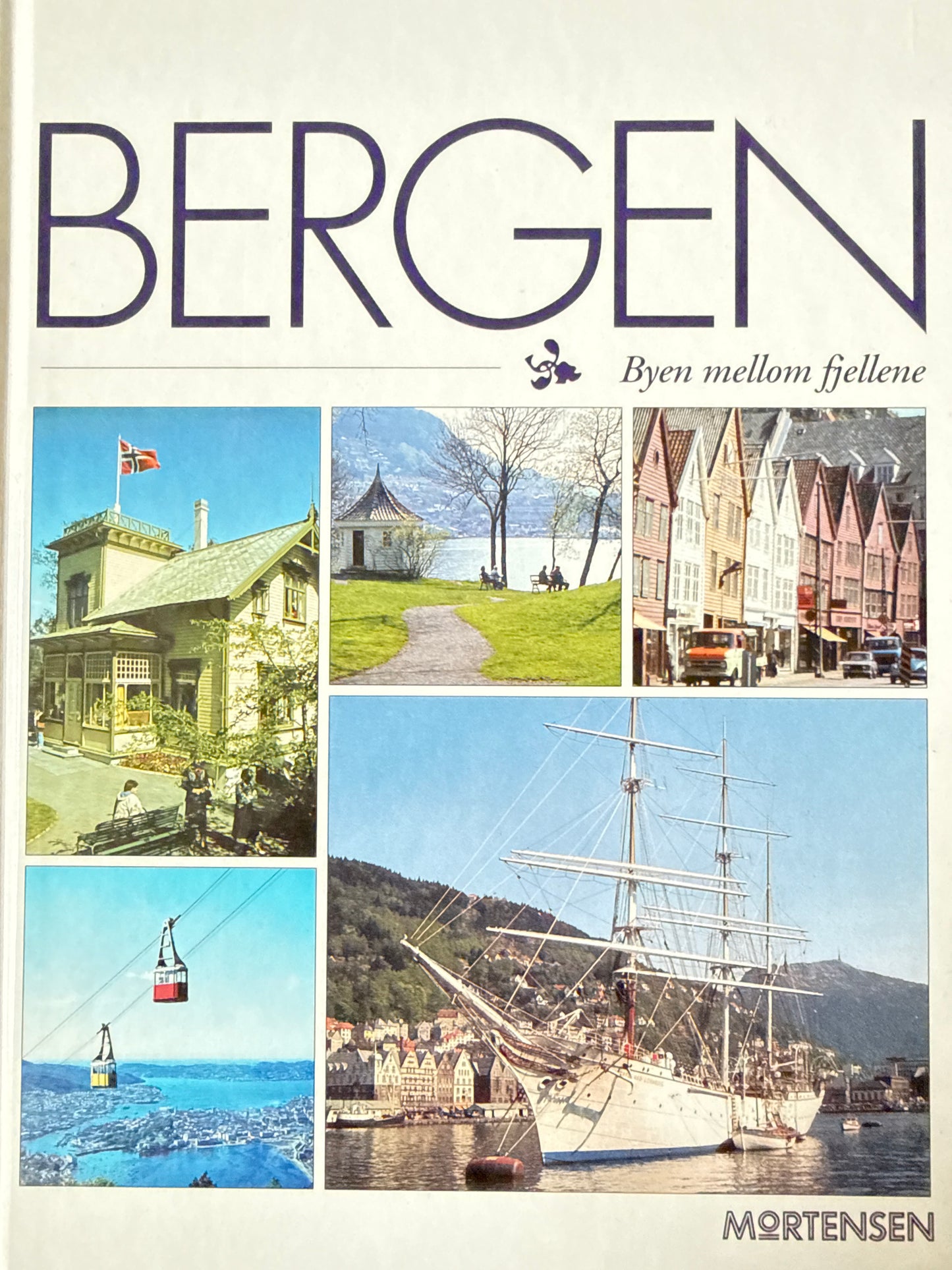 Bergen : byen mellom fjellene - Innbundet