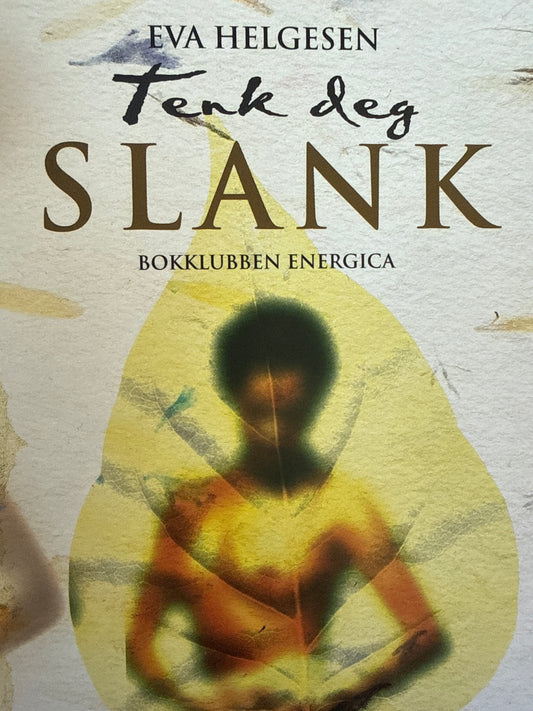 Tenk deg slank  - Innbundet