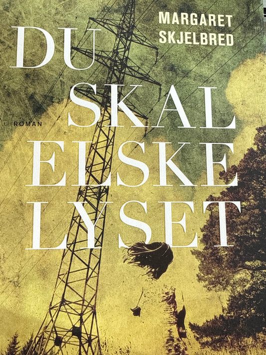 Du skal elske lyset - Innbundet