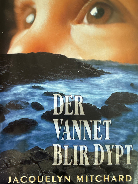 Der vannet blir dypt - Innbundet