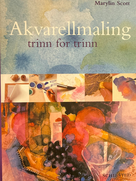 Akvarellmaling trinn for trinn - Innbundet