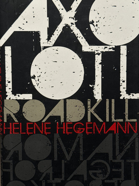 Axolotl Roadkill - Innbundet