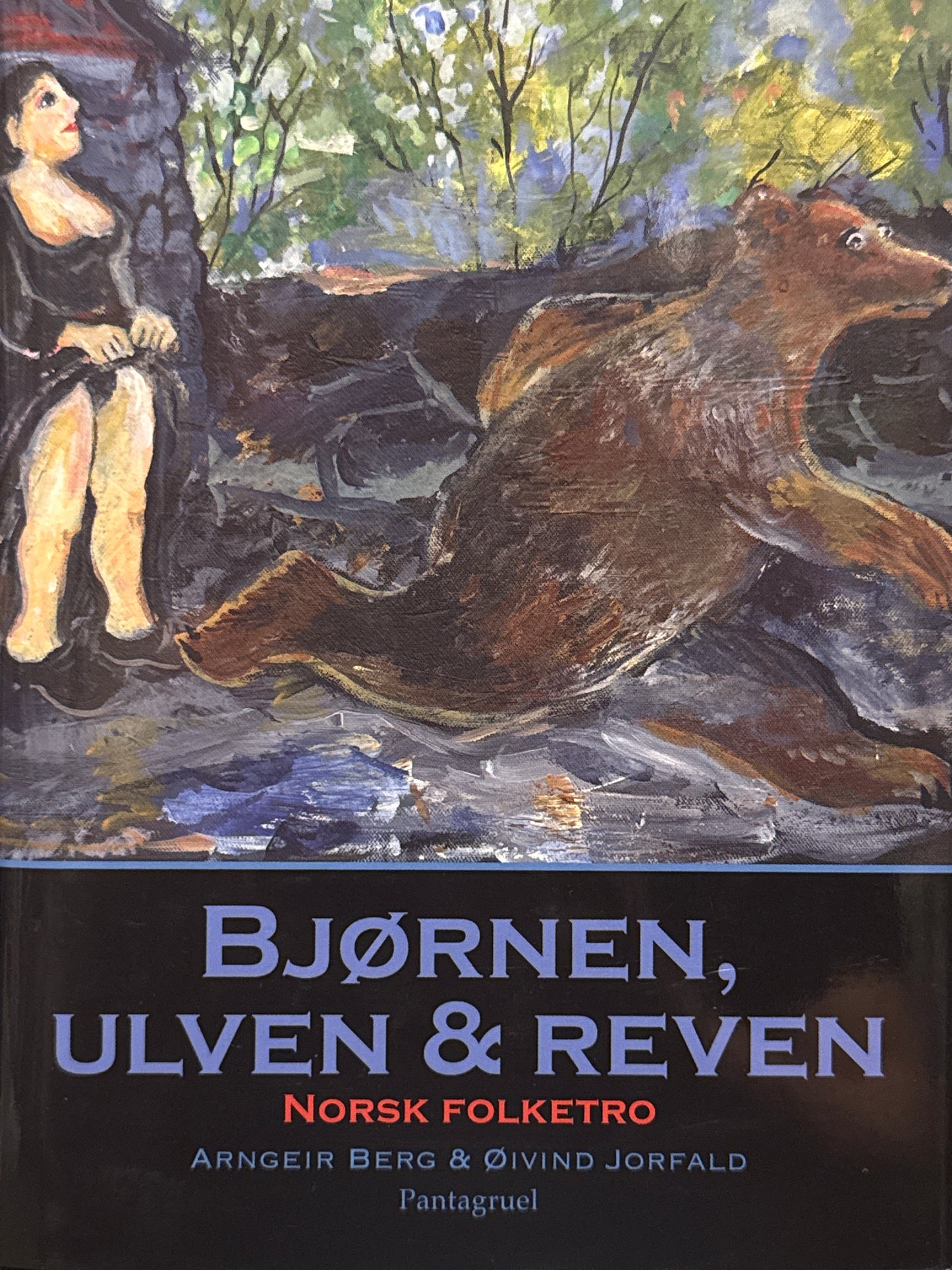 Bjørnen, ulven og reven - Innbundet