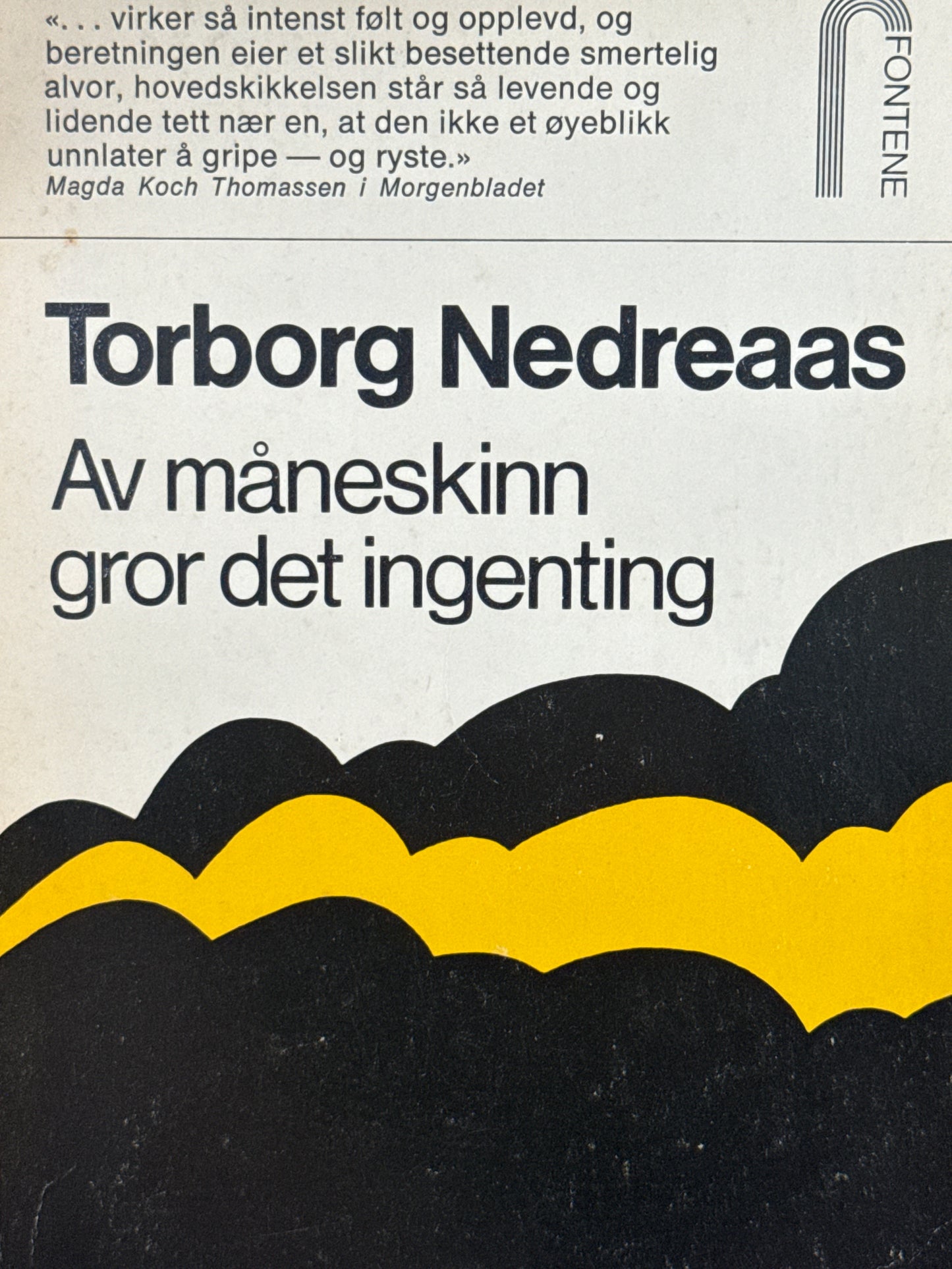 Av mȧneskinn gror det ingen ting - Pocket