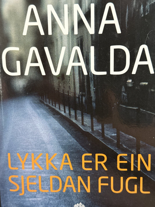 Lykka er ein sjeldan fugl - Innbundet