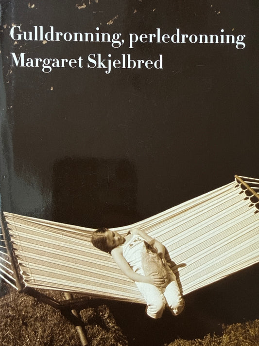 Gulldronning, perledronning - Innbundet