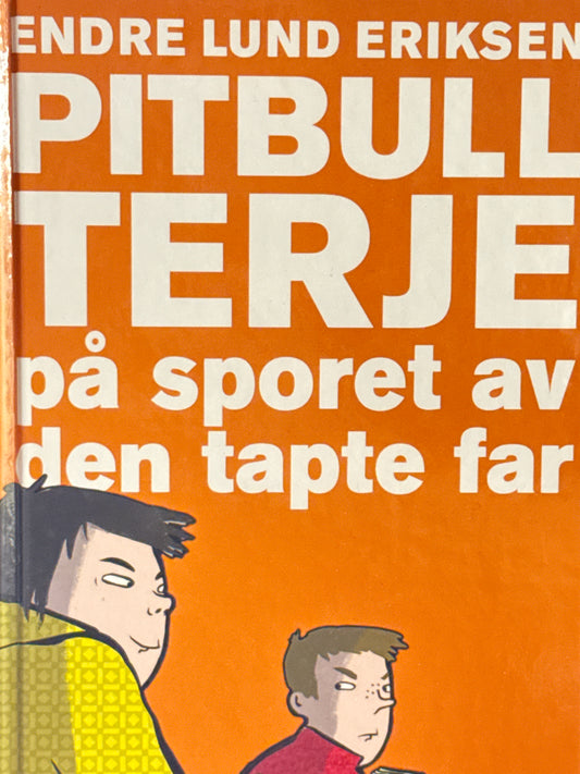 Pitbull-Terje på sporet av den tapte far - Innbundet