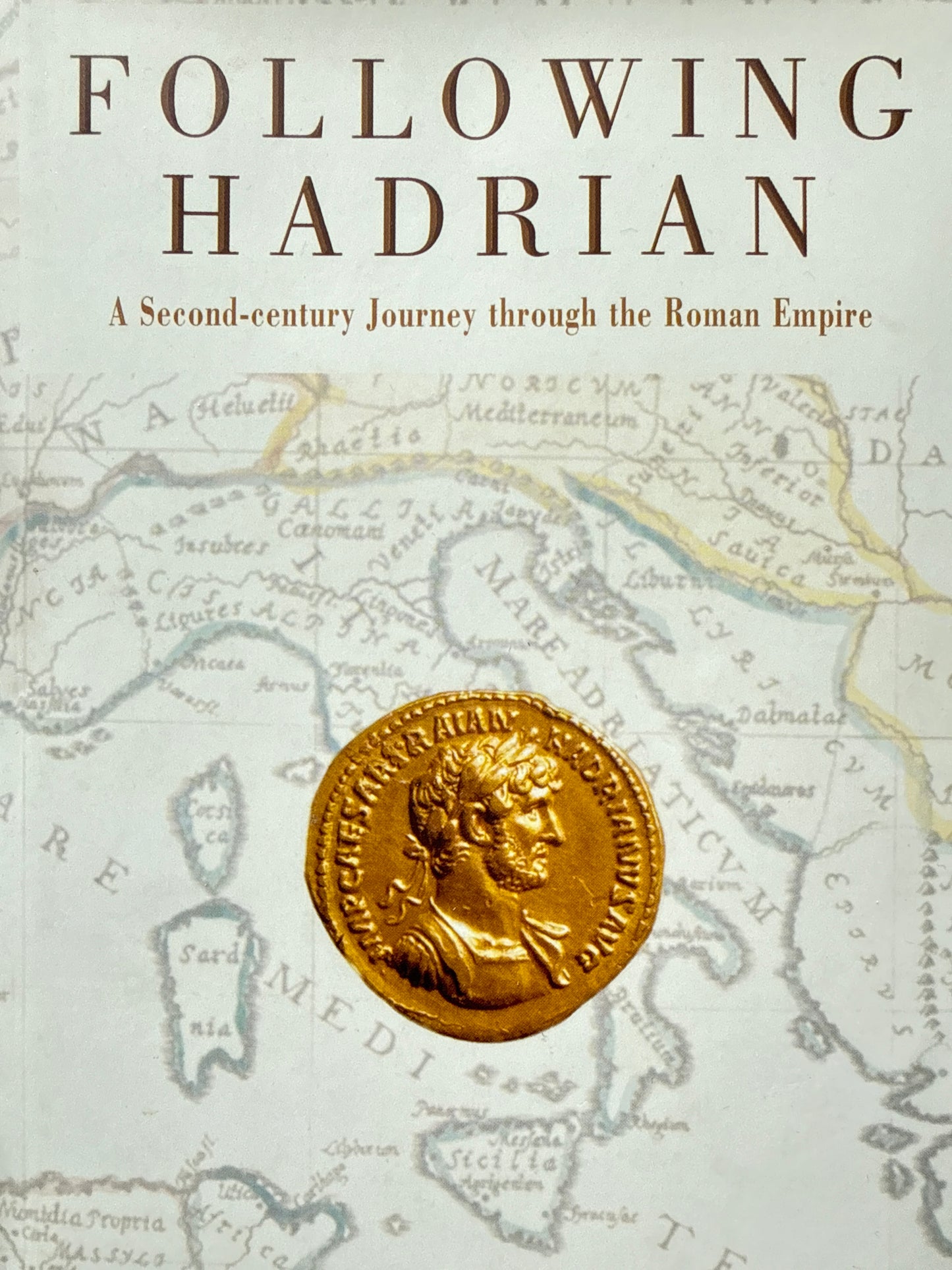 Following Hadrian - Innbundet
