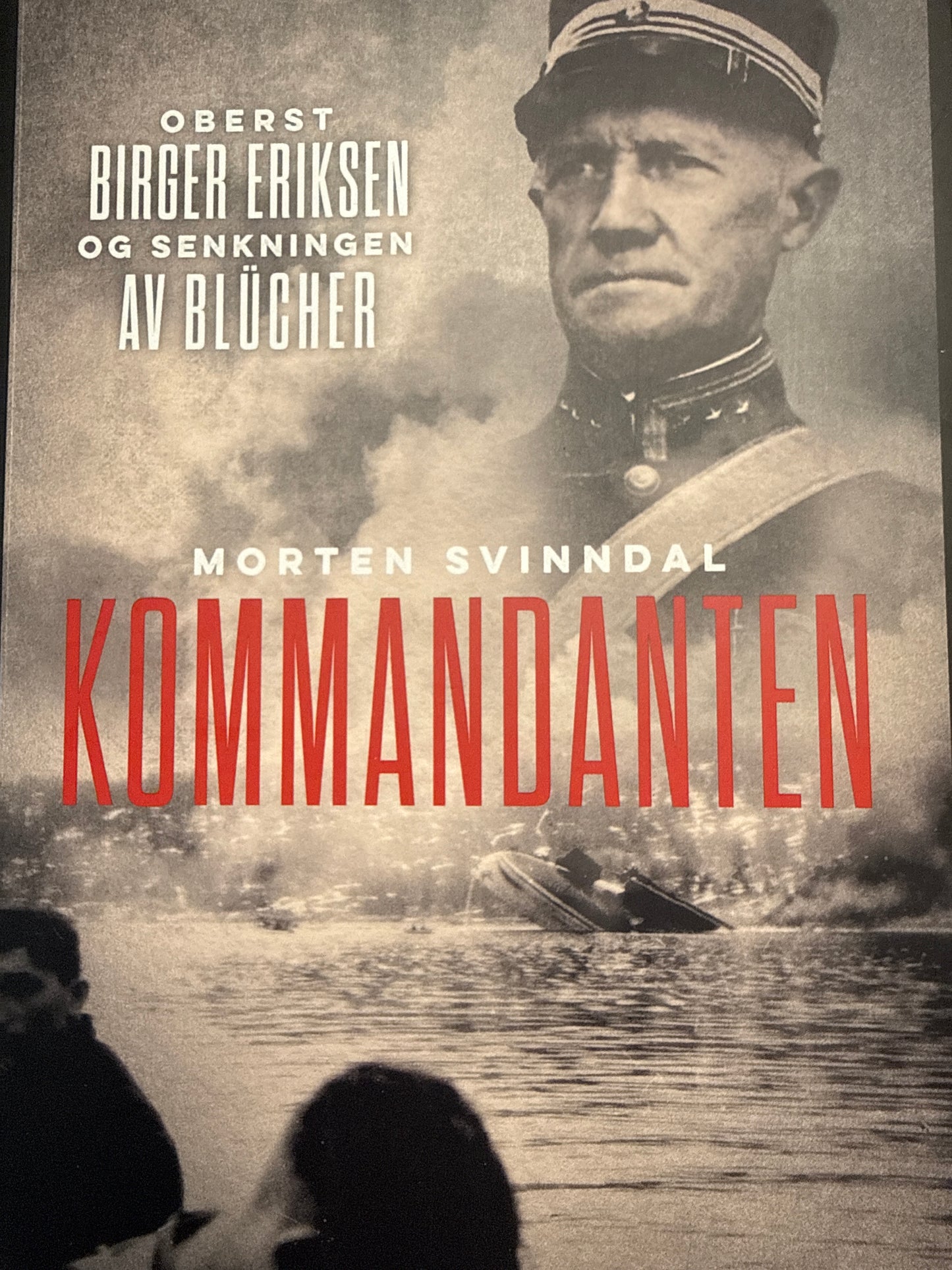 Kommandanten - oberst Birger Eriksen og senkningen av Blücher - Pocket
