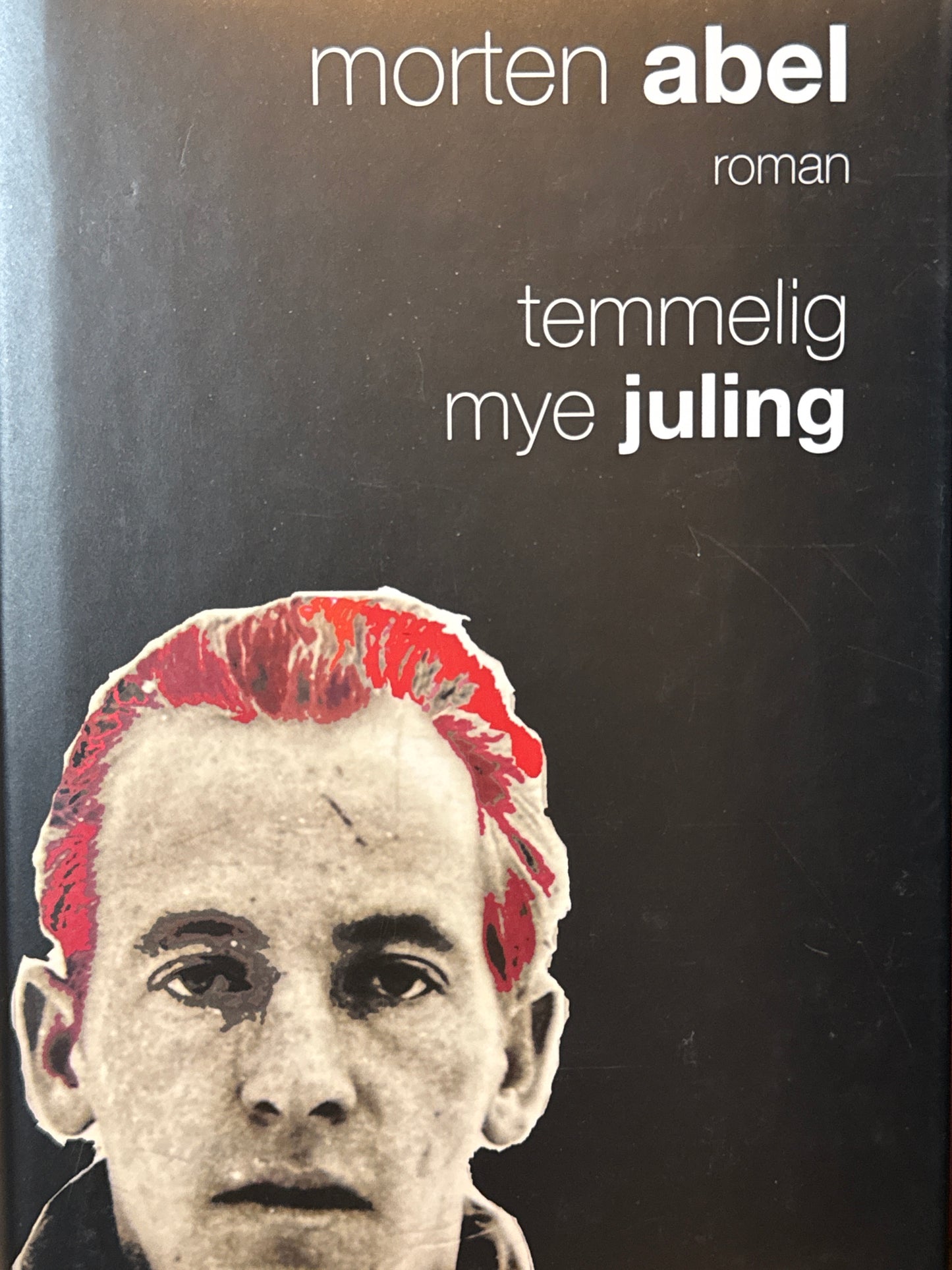 Temmelig mye juling - Innbundet
