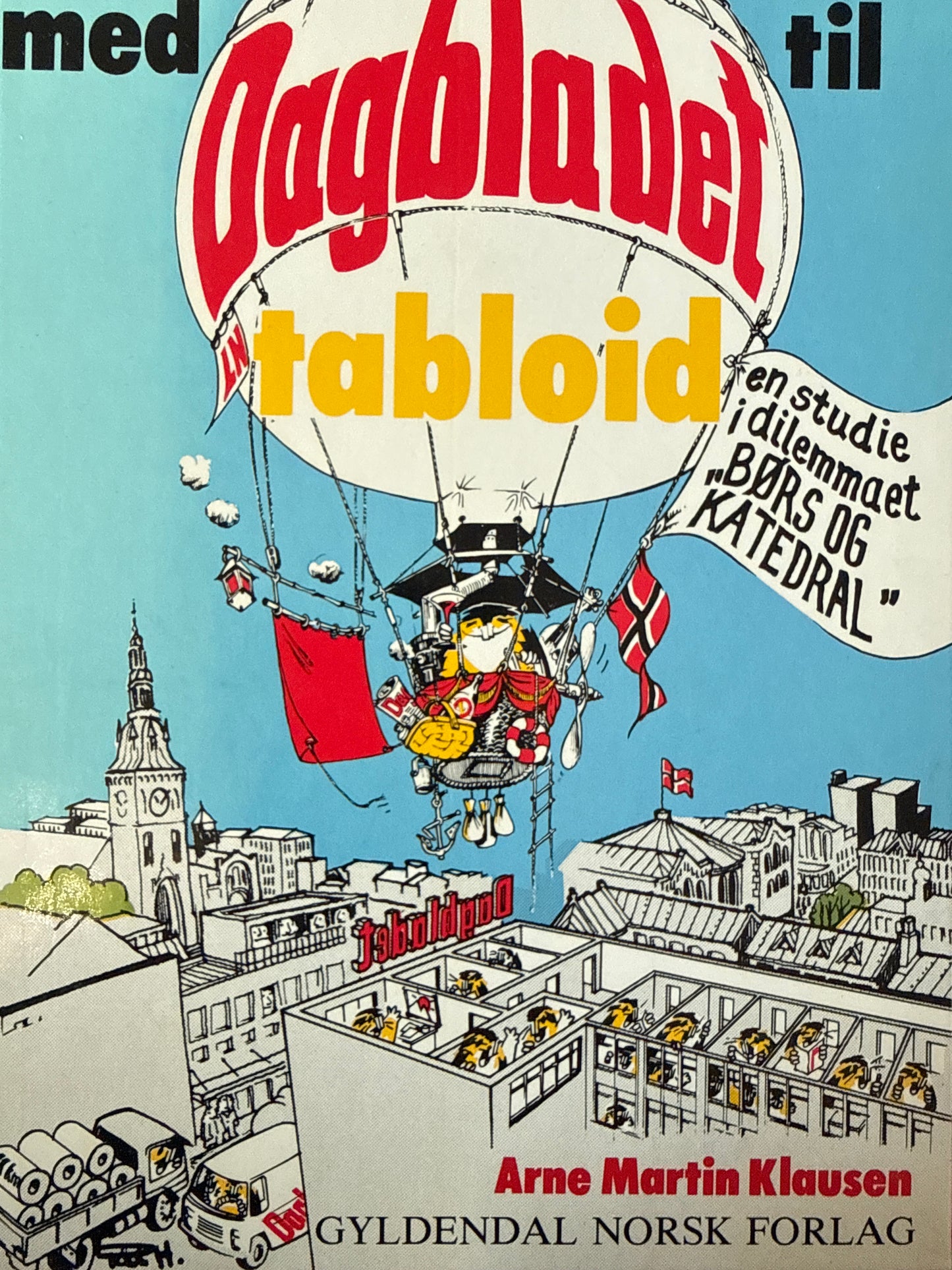 Med Dagbladet til tabloid - Innbundet