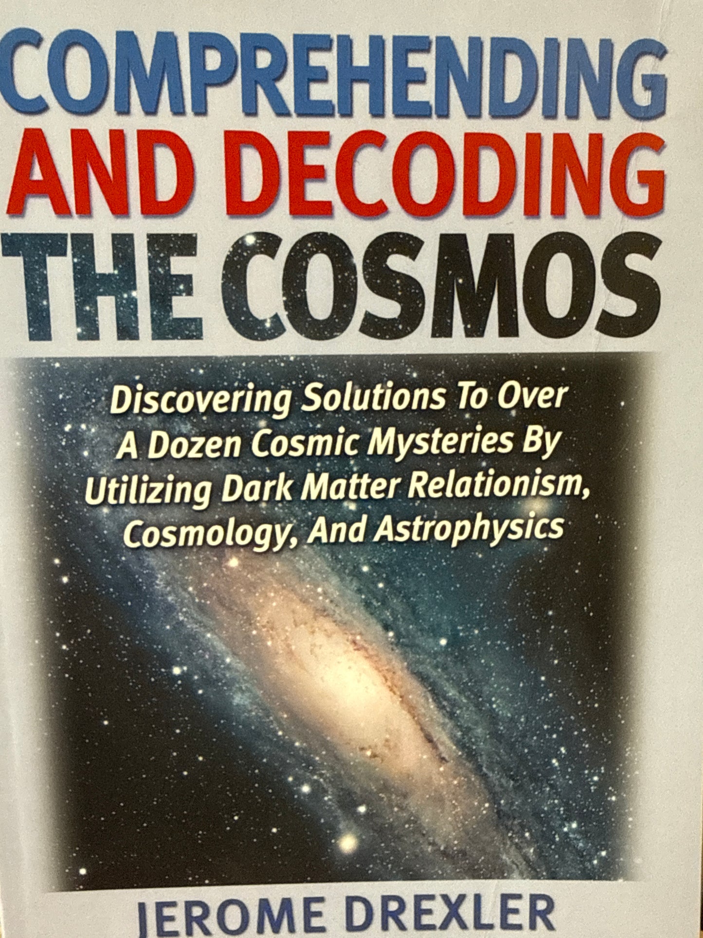 Comprehending and Decoding the Cosmos - Pocket