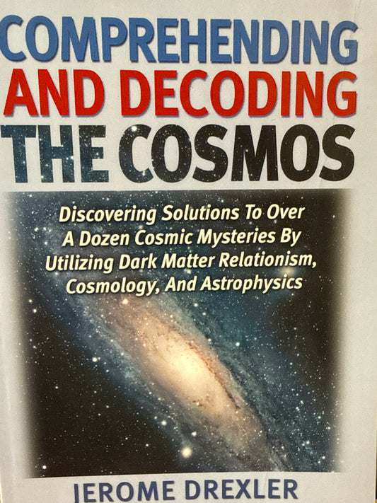 Comprehending and Decoding the Cosmos - Pocket