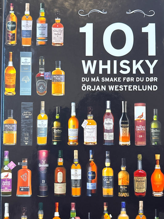 101 whisky du må smake før du dør - Innbundet