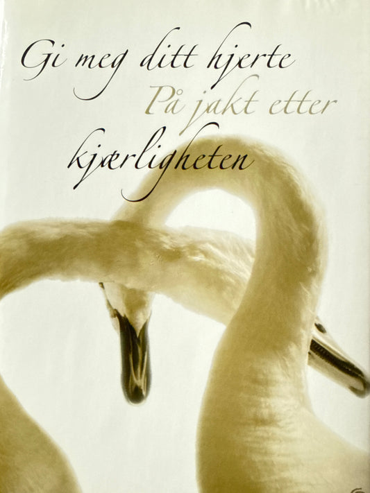 Gi meg ditt hjerte - Innbundet