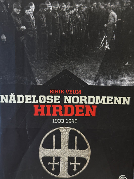 Nådeløse nordmenn hirden, 1933-1945 - Innbundet