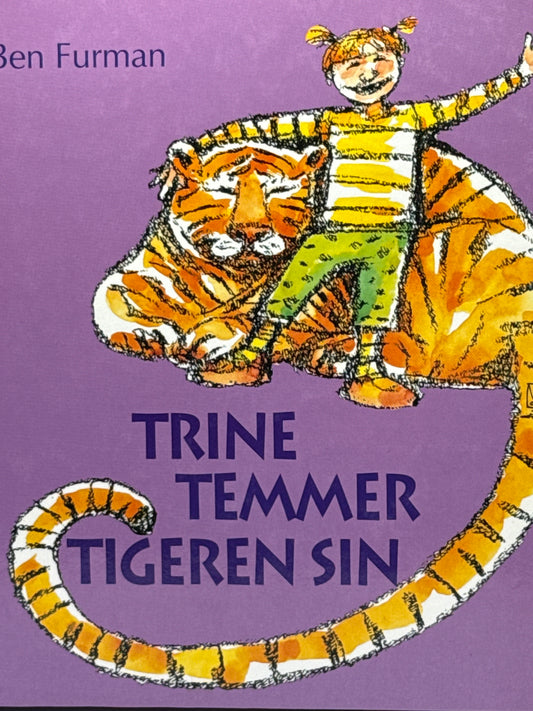 Trine temmer tigeren sin - Innbundet