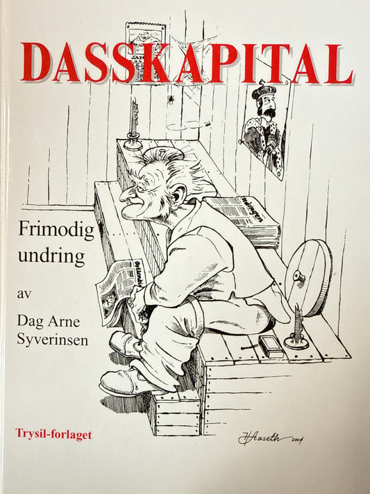 Dasskapital ; frimodig undring - Innbundet
