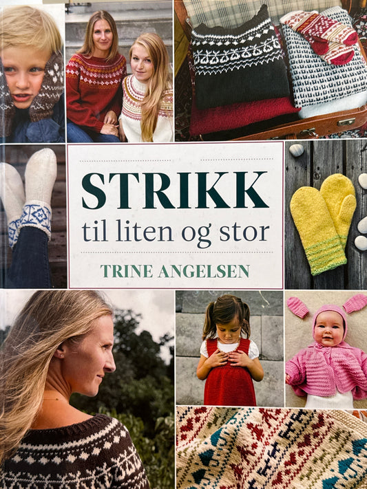 Strikk til liten og stor - Innbundet