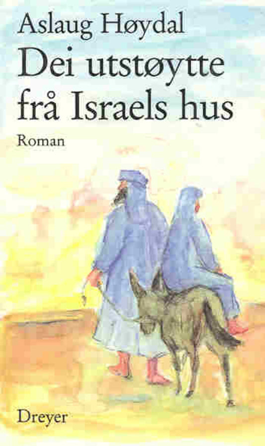 Dei utstøytte frå Israels hus - Innbundet