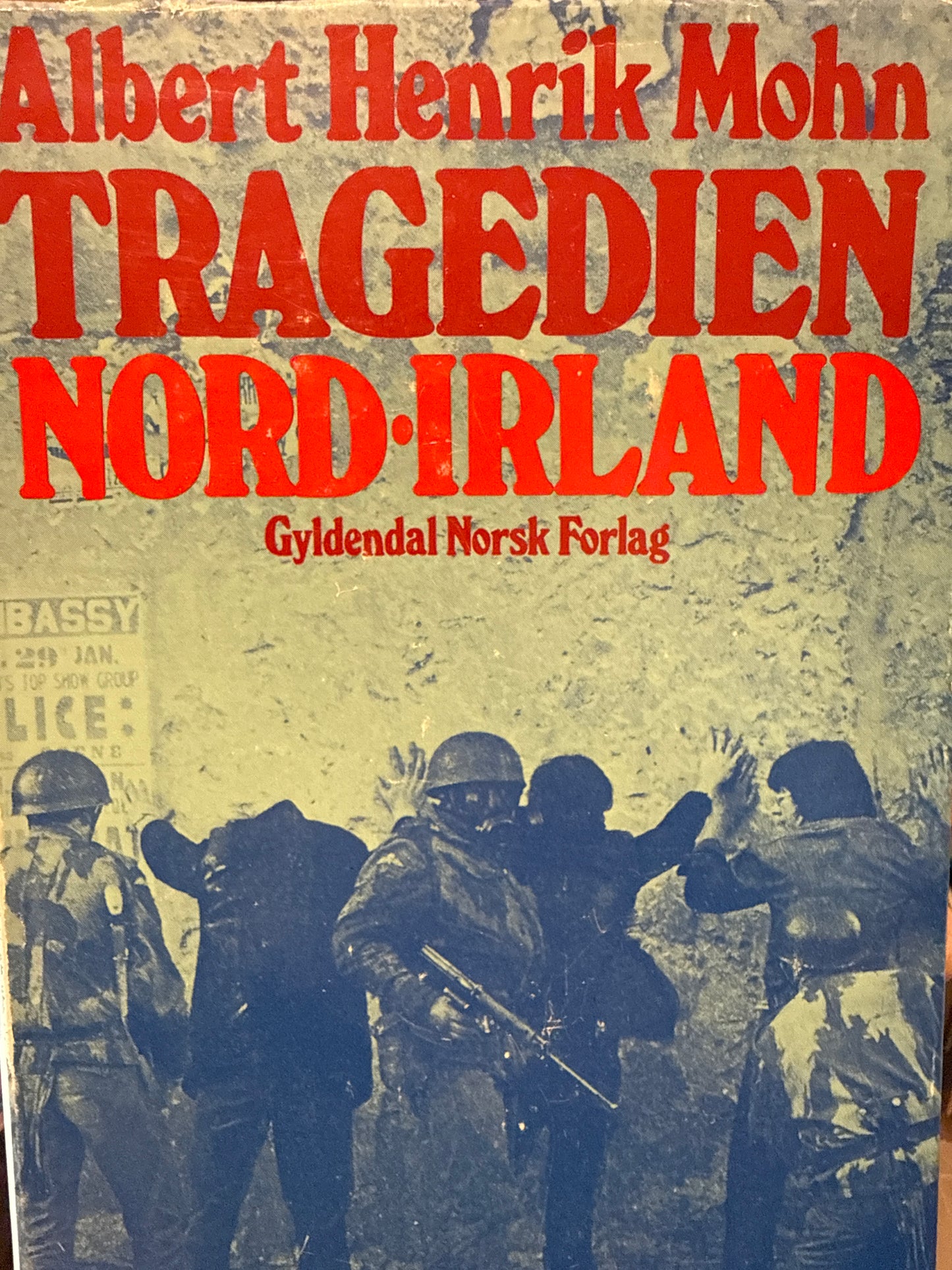 Tragedien Nord-Irland - Innbundet