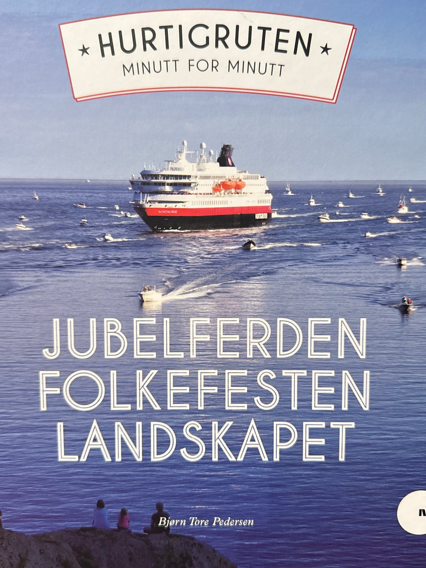 Hurtigruten minutt for minutt - Innbundet