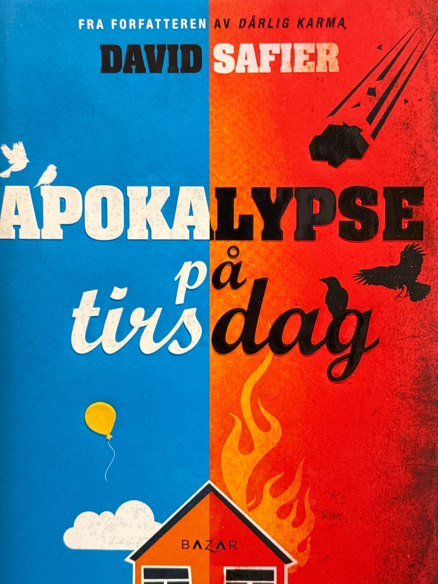Apokalypse på tirsdag - Innbundet